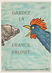 Gardez La France Propre, Raymond Savignac (French, Paris 1907–2002 Trouville-sur-Mer (Calvados)), Poster