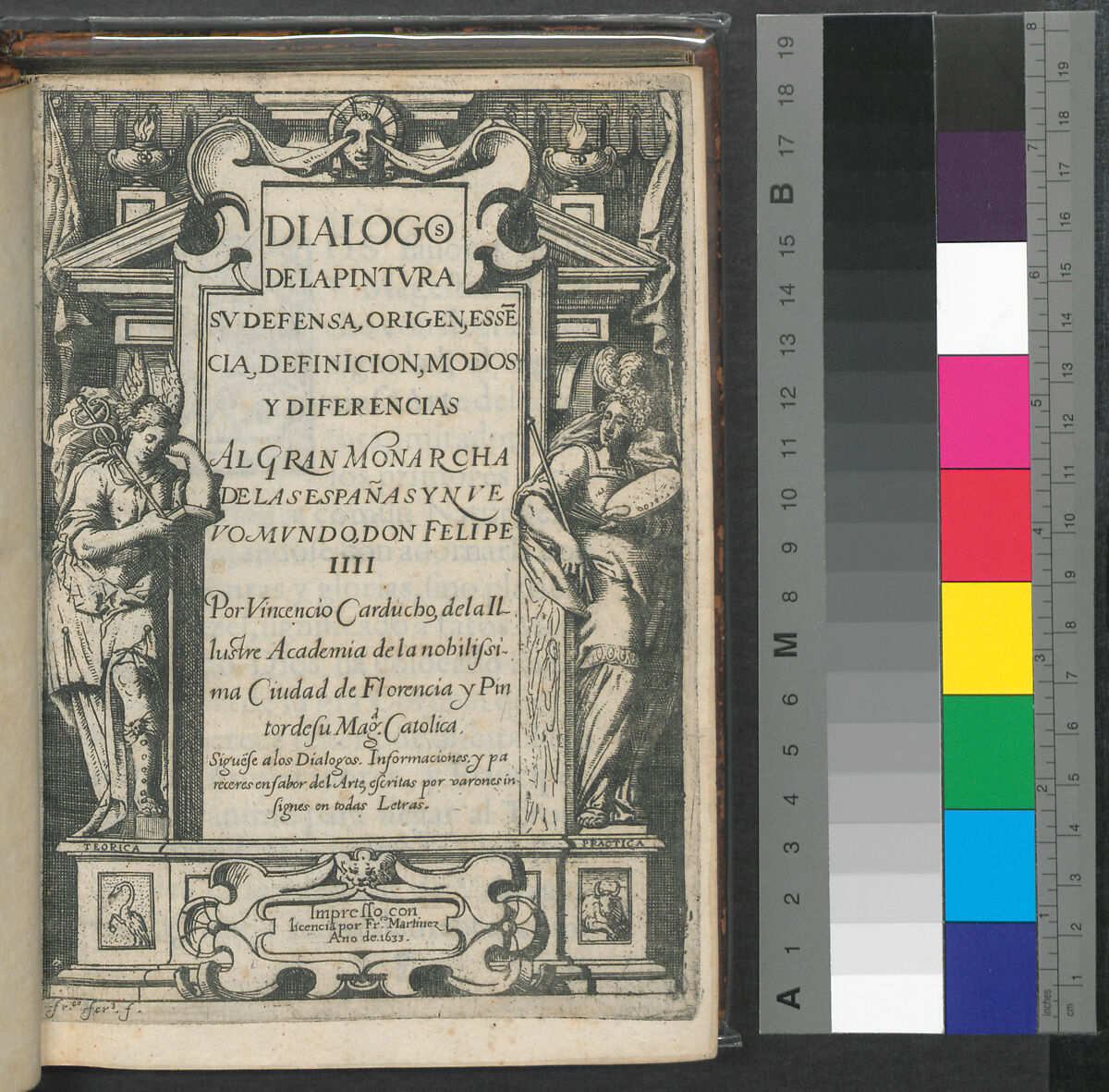 Dialogos de la pintvra : sv defensa, origen, essecia, definicion, modos y diferencias, Vicente Carducho (Italian, 1570/78–1638)