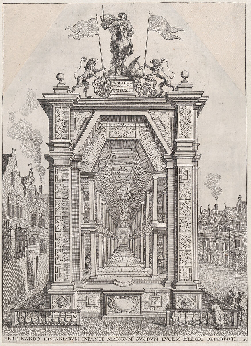 Plate 40: Design for festival architecture honoring the Spanish Prince Ferdinand's triumphal entry into the city of Ghent, January 28, 1635; from Guillielmus Becanus's 'Serenissimi Principis Ferdinandi, Hispaniarum Infantis...', Johannes Meursius (Flemish, active 1620–47), Etching 