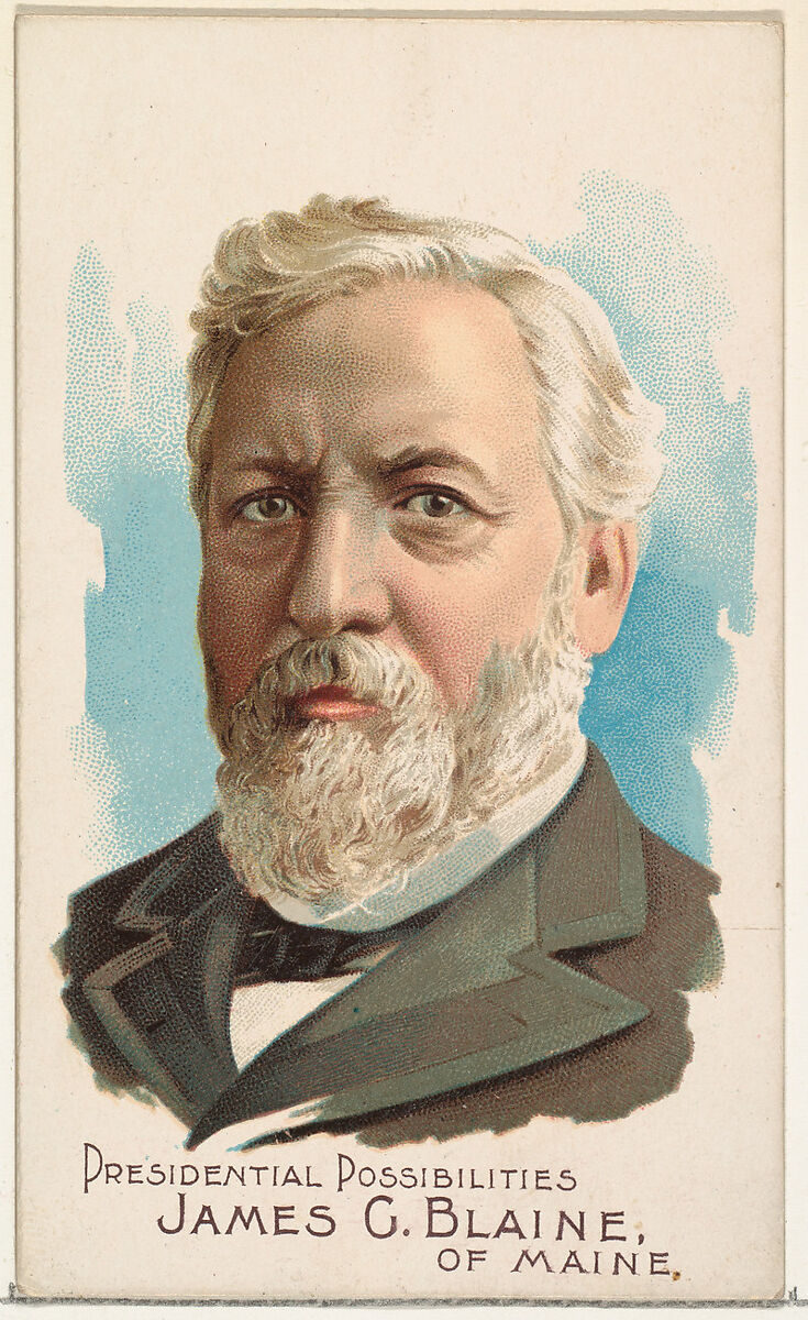 James G. Blaine of Maine, from the Presidential Possibilities series (N124) issued by Duke Sons & Co. to promote Honest Long Cut Tobacco, Issued by W. Duke, Sons &amp; Co. (New York and Durham, N.C.), Commercial color lithograph 