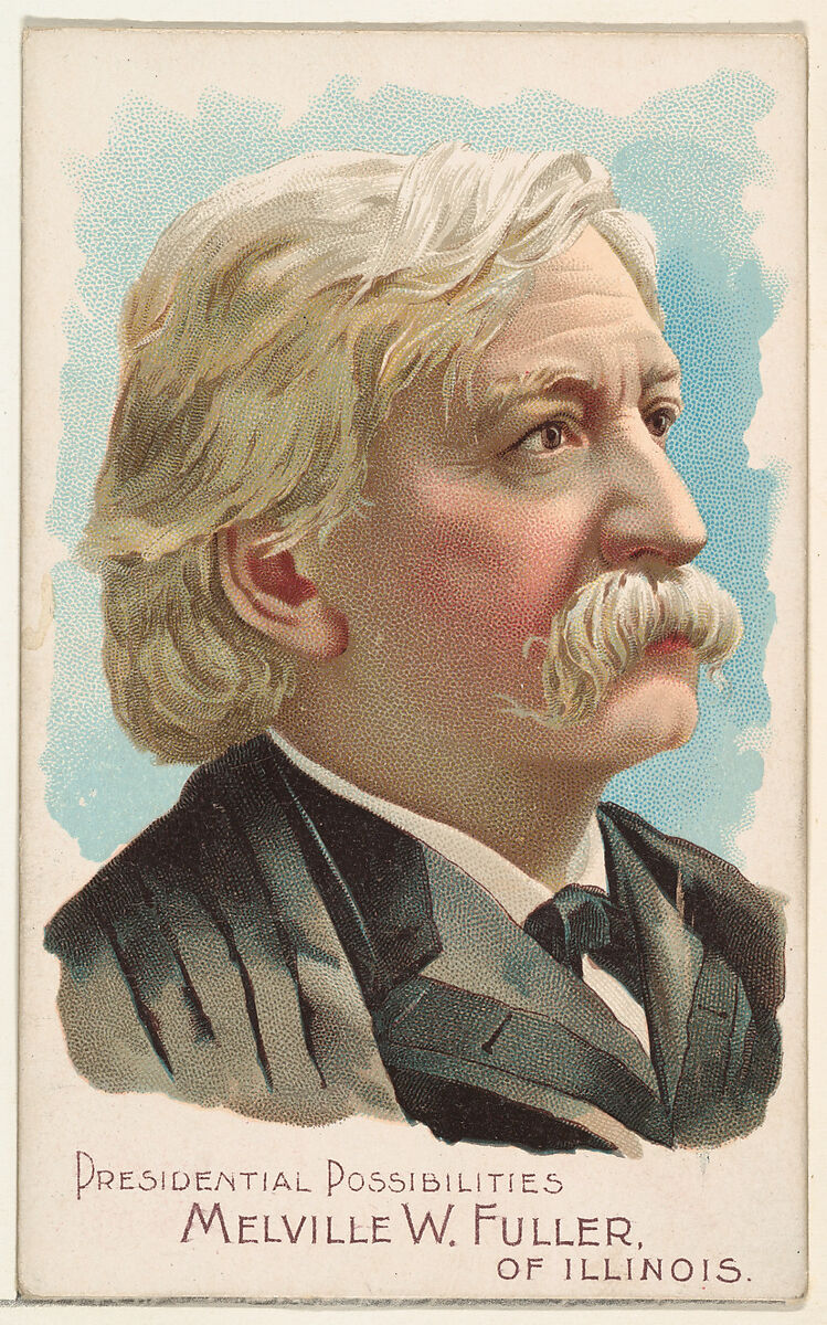Melville W. Fuller of Illinois, from the Presidential Possibilities series (N124) issued by Duke Sons & Co. to promote Honest Long Cut Tobacco, Issued by W. Duke, Sons &amp; Co. (New York and Durham, N.C.), Commercial color lithograph 