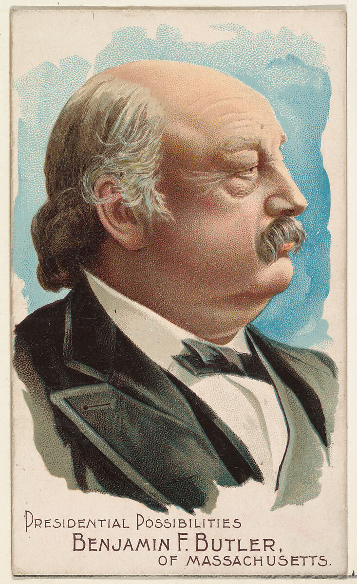 Benjamin F. Butler of Massachusetts, from the Presidential Possibilities series (N124) issued by Duke Sons & Co. to promote Honest Long Cut Tobacco, Issued by W. Duke, Sons &amp; Co. (New York and Durham, N.C.), Commercial color lithograph 