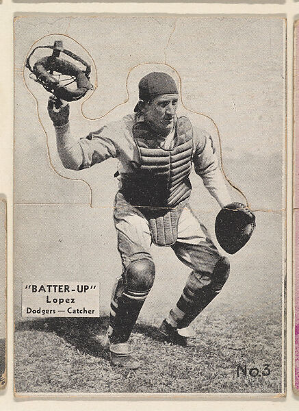 Card 3, Lopez, Dodgers, Catcher (Black), from the Batter Up series (R318) issued by the National Chicle Gum Company, Issued by the National Chicle Gum Company, Cambridge, Massachusetts, Photolithograph 