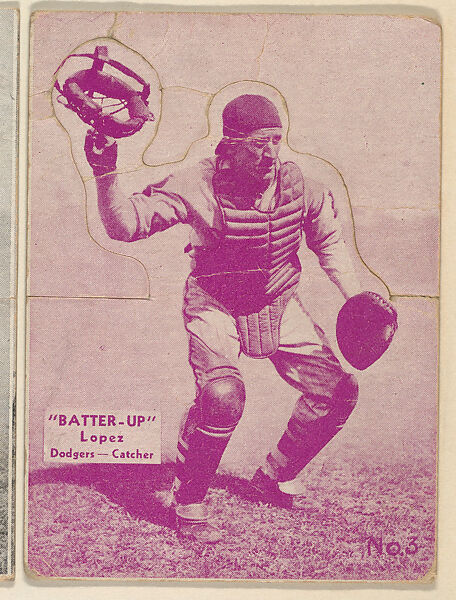 Card 3, Lopez, Dodgers, Catcher (Purple), from the Batter Up series (R318) issued by the National Chicle Gum Company, Issued by the National Chicle Gum Company, Cambridge, Massachusetts, Photolithograph 