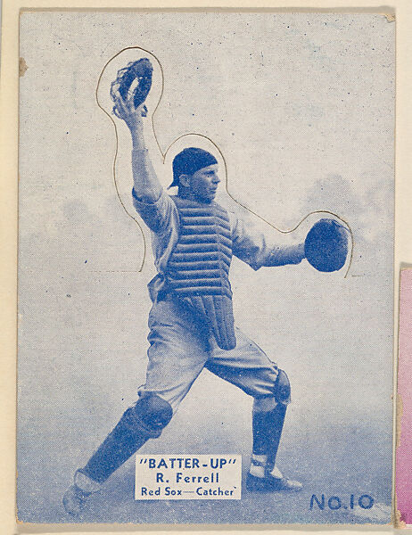 Card 10, R. Ferrell, Red Sox, Catcher (Blue), from the Batter Up series (R318) issued by the National Chicle Gum Company, Issued by the National Chicle Gum Company, Cambridge, Massachusetts, Photolithograph 