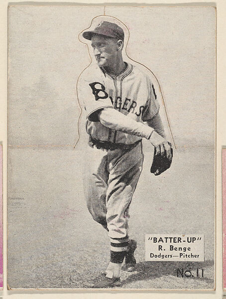 Card 11, R. Benge, Dodgers, Pitcher (Black), from the Batter Up series (R318) issued by the National Chicle Gum Company, Issued by the National Chicle Gum Company, Cambridge, Massachusetts, Photolithograph 