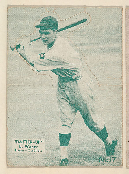 Card 17, L. Waner, Pirates, Outfielder (Green), from the Batter Up series (R318) issued by the National Chicle Gum Company, Issued by the National Chicle Gum Company, Cambridge, Massachusetts, Photolithograph 