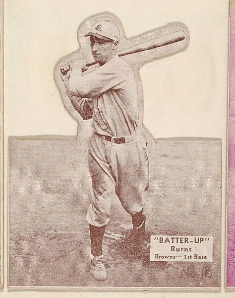 Card 18, Burns, Browns, 1st Base (Brown, Folded), from the Batter Up series (R318) issued by the National Chicle Gum Company, Issued by the National Chicle Gum Company, Cambridge, Massachusetts, Photolithograph 