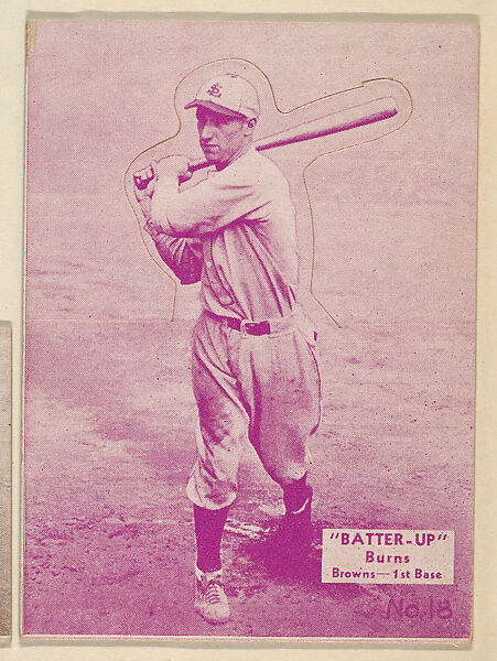 Card 18, Burns, Browns, 1st Base (Purple), from the Batter Up series (R318) issued by the National Chicle Gum Company, Issued by the National Chicle Gum Company, Cambridge, Massachusetts, Photolithograph 