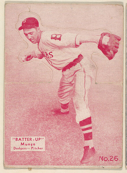 Card 26, Mungo, Dodgers, Pitcher (Red), from the Batter Up series (R318) issued by the National Chicle Gum Company, Issued by the National Chicle Gum Company, Cambridge, Massachusetts, Photolithograph
