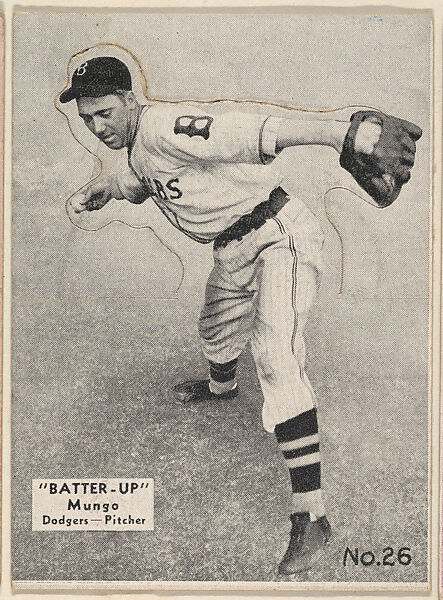Card 26, Mungo, Dodgers, Pitcher (Black), from the Batter Up series (R318) issued by the National Chicle Gum Company, Issued by the National Chicle Gum Company, Cambridge, Massachusetts, Photolithograph 