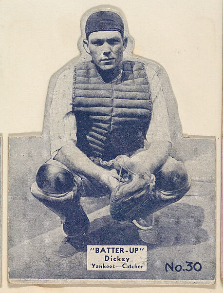 Card 30, Dickey, Yankees, Catcher (Black, Folded), from the Batter Up series (R318) issued by the National Chicle Gum Company, Issued by the National Chicle Gum Company, Cambridge, Massachusetts, Photolithograph 