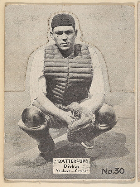 Card 30, Dickey, Yankees, Catcher (Black), from the Batter Up series (R318) issued by the National Chicle Gum Company, Issued by the National Chicle Gum Company, Cambridge, Massachusetts, Photolithograph 