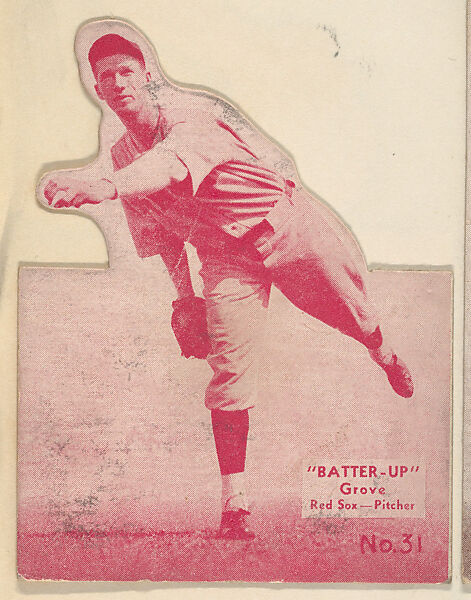 Card 31, Grove, Red Sox, Pitcher (Red, Folded), from the Batter Up series (R318) issued by the National Chicle Gum Company, Issued by the National Chicle Gum Company, Cambridge, Massachusetts, Photolithograph 