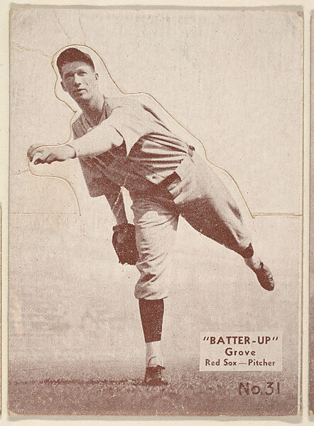 Card 31, Grove, Red Sox, Pitcher (Brown), from the Batter Up series (R318) issued by the National Chicle Gum Company, Issued by the National Chicle Gum Company, Cambridge, Massachusetts, Photolithograph 