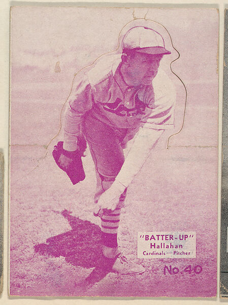 Card 40, Hallahan, Cardinals, Pitcher (Purple), from the Batter Up series (R318) issued by the National Chicle Gum Company, Issued by the National Chicle Gum Company, Cambridge, Massachusetts, Photolithograph 