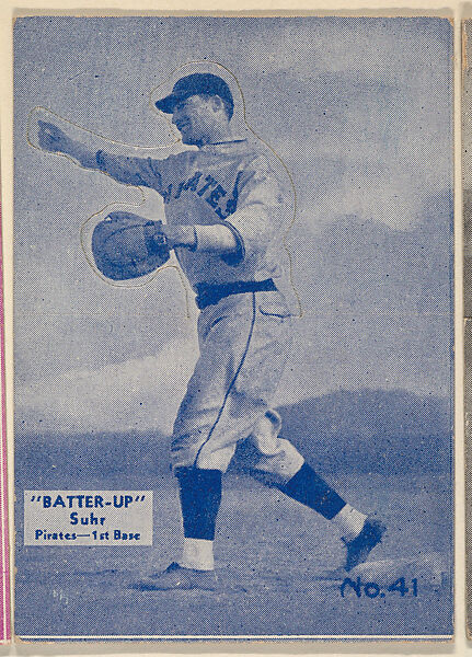 Card 41, Suhr, Pirates, 1st Base (Blue), from the Batter Up series (R318) issued by the National Chicle Gum Company, Issued by the National Chicle Gum Company, Cambridge, Massachusetts, Photolithograph 