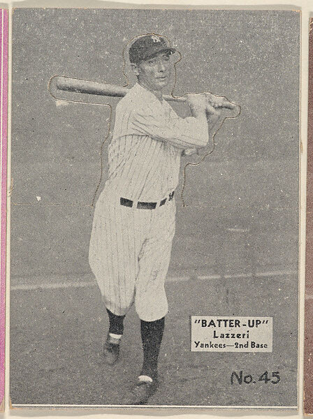 Card 45, Lazzeri, Yankees, 2nd Base (Black), from the Batter Up series (R318) issued by the National Chicle Gum Company, Issued by the National Chicle Gum Company, Cambridge, Massachusetts, Photolithograph 