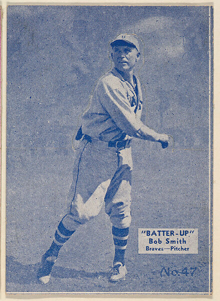Card 47, Bob Smith, Braves, Pitcher (Blue), from the Batter Up series (R318) issued by the National Chicle Gum Company, Issued by the National Chicle Gum Company, Cambridge, Massachusetts, Photolithograph 