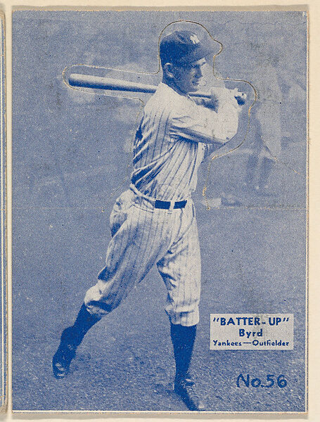 Card 56, Byrd, Yankees, Outfielder (Blue), from the Batter Up series (R318) issued by the National Chicle Gum Company, Issued by the National Chicle Gum Company, Cambridge, Massachusetts, Photolithograph 