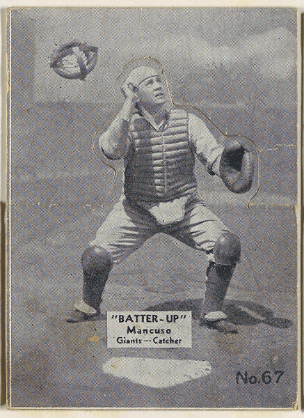 Card 67, Mancuso, Giants, Catcher (Black), from the Batter Up series (R318) issued by the National Chicle Gum Company, Issued by the National Chicle Gum Company, Cambridge, Massachusetts, Photolithograph 