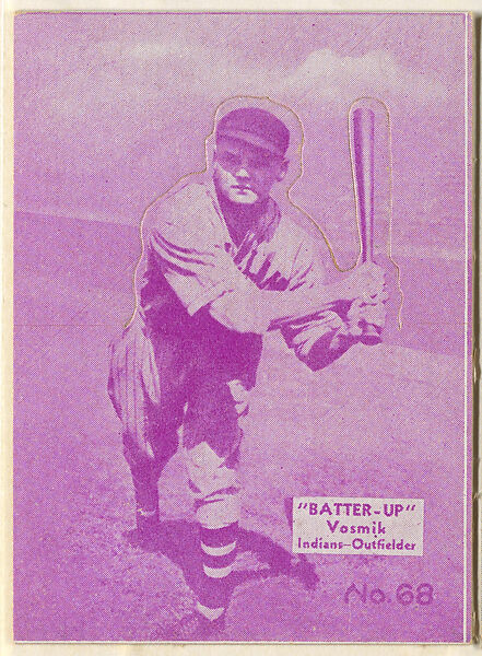 Card 68, Vosmik, Indians, Outfielder (Purple), from the Batter Up series (R318) issued by the National Chicle Gum Company, Issued by the National Chicle Gum Company, Cambridge, Massachusetts, Photolithograph 