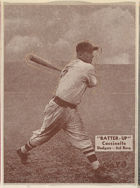 Card 79, Cuccinello, Dodgers, 3rd Base, (Brown), from the Batter Up series (R318) issued by the National Chicle Gum Company, Issued by the National Chicle Gum Company, Cambridge, Massachusetts, Photolithograph