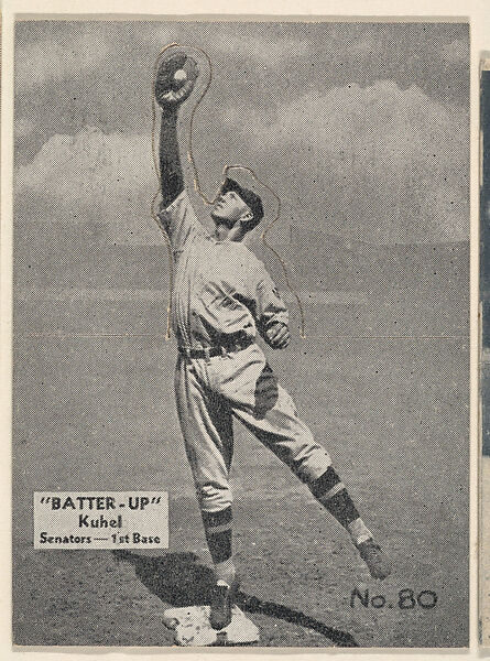 Card 80, Kuhel, Senators, 1st Base (Black), from the Batter Up series (R318) issued by the National Chicle Gum Company, Issued by the National Chicle Gum Company, Cambridge, Massachusetts, Photolithograph
