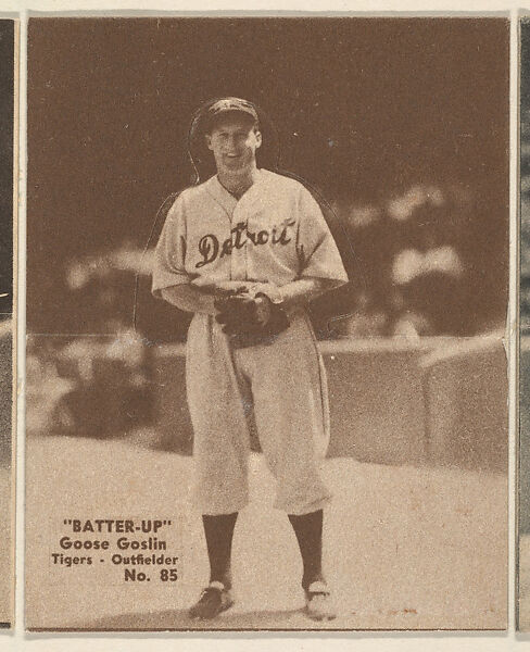 Card 85, Goose Goslin, Tigers, Outfielder (Brown), from the Batter Up series (R318) issued by the National Chicle Gum Company, Issued by the National Chicle Gum Company, Cambridge, Massachusetts, Photolithograph