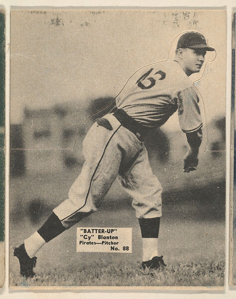 Card 88, "Cy" Blanton, Pirates, Pitcher (Black), from the Batter Up series (R318) issued by the National Chicle Gum Company, Issued by the National Chicle Gum Company, Cambridge, Massachusetts, Photolithograph 