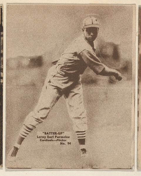 Card 94, Leroy Earl Parmelee, Cardinals, Pitcher (Brown), from the Batter Up series (R318) issued by the National Chicle Gum Company, Issued by the National Chicle Gum Company, Cambridge, Massachusetts, Photolithograph