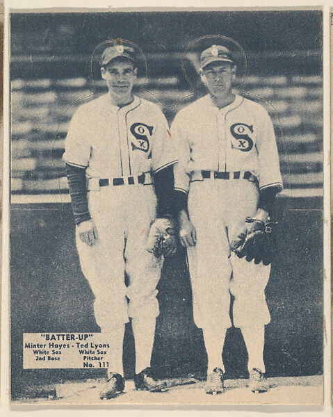 Card 111, Minter Hayes, White Sox, 2nd Base, and Ted Lyons, White Sox, Pitcher (Blue), from the Batter Up series (R318) issued by the National Chicle Gum Company, Issued by the National Chicle Gum Company, Cambridge, Massachusetts, Photolithograph 