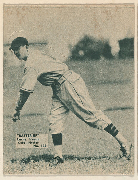 Card 132, Larry French, Cubs, Pitcher (Green), from the Batter Up series (R318) issued by the National Chicle Gum Company, Issued by the National Chicle Gum Company, Cambridge, Massachusetts, Photolithograph 