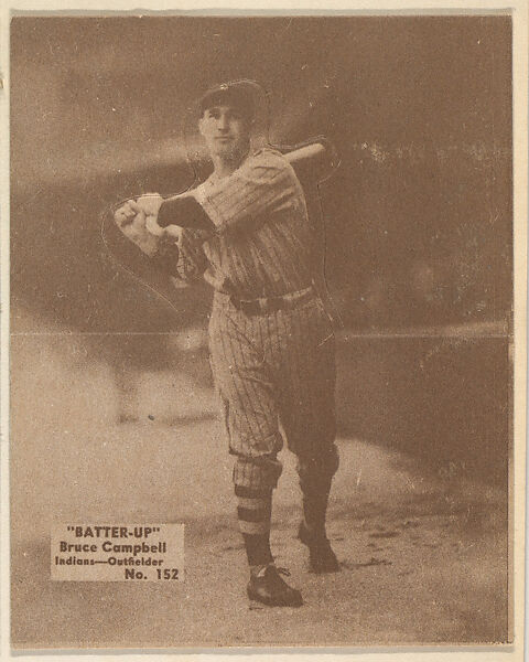Card 152, Bruce Campbell, Indians, Outfielder (Brown), from the Batter Up series (R318) issued by the National Chicle Gum Company, Issued by the National Chicle Gum Company, Cambridge, Massachusetts, Photolithograph 