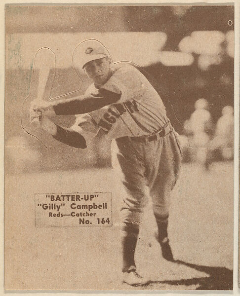 Card 164, "Gilly" Campbell, Reds, Catcher (Brown), from the Batter Up series (R318) issued by the National Chicle Gum Company, Issued by the National Chicle Gum Company, Cambridge, Massachusetts, Photolithograph 