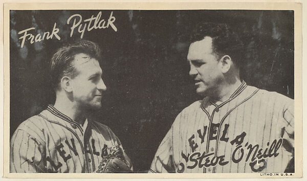Frank Pytlak and Steve O'Neill, from the Goudey Wide Pen Premiums series (R314) issued by the Goudey Gum Company, Issued by the Goudey Gum Company, Photolithograph 