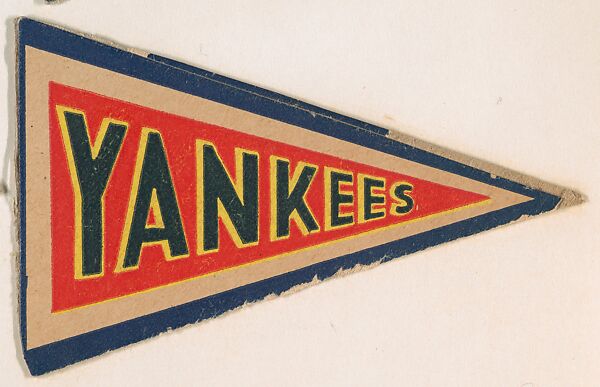 Yankees, from the Baseball and College Pennants series (R307) | The ...