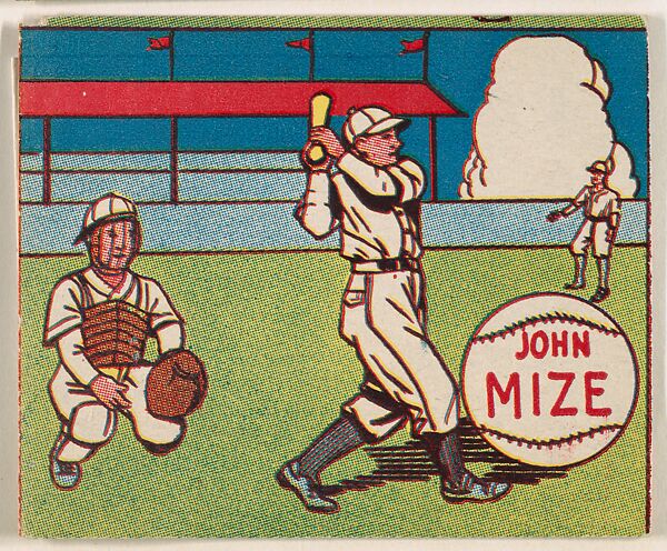 Issued By Michael Pressner And Co John Mize From The Series Baseball Stars R302 1 The 