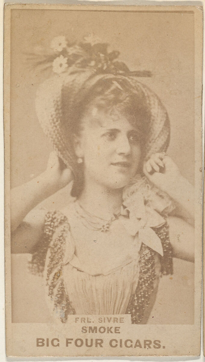 Fraulein Sivre, from the Actresses series (N669) promoting Big Four Cigars  | The Metropolitan Museum of Art