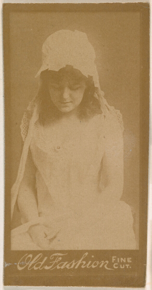Actress wearing cloth bonnet, from the Actresses series (N664) promoting Old Fashion Fine Cut Tobacco, Albumen photograph 