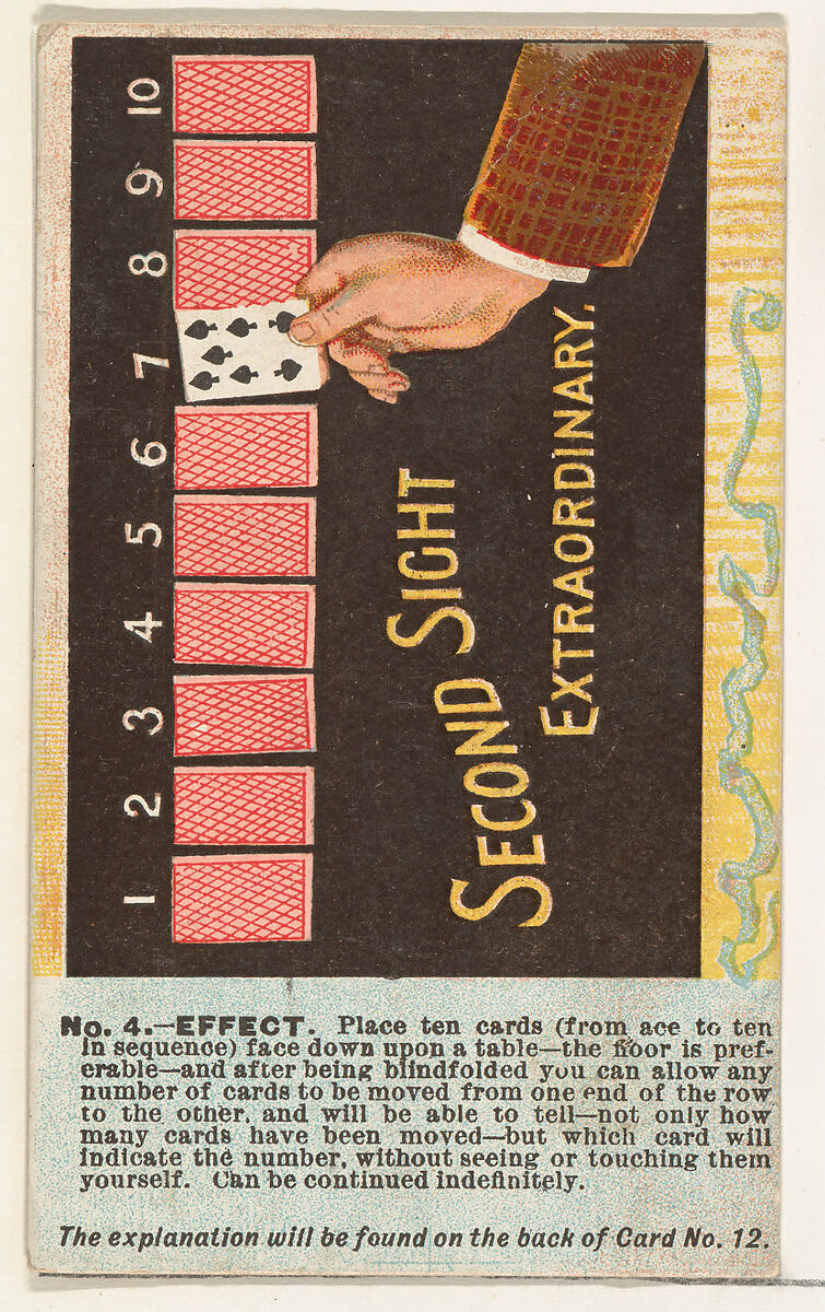Number 4, Second Sight Extraordinary, from the Tricks with Cards series (N138) issued by W. Duke, Sons & Co. to promote Honest Long Cut Tobacco, Issued by W. Duke, Sons &amp; Co. (New York and Durham, N.C.), Commercial color lithograph 