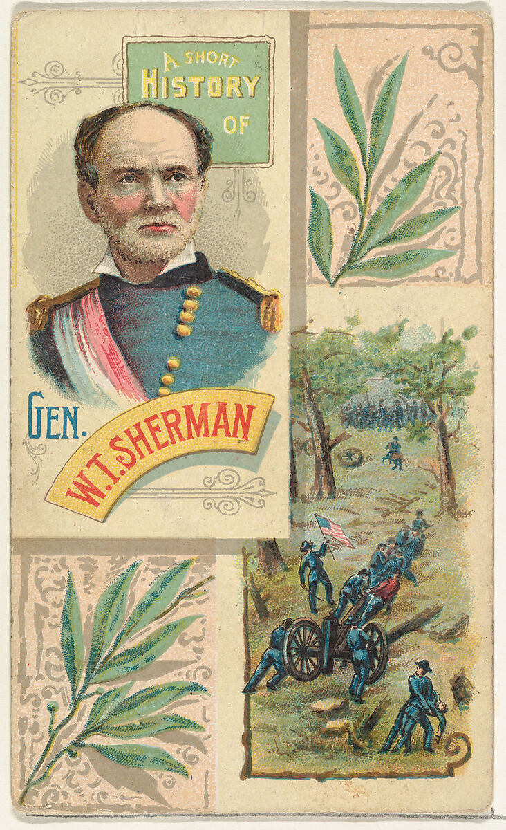 A Short History: General William T. Sherman, from the Histories of Generals series (N114) issued by W. Duke, Sons & Co. to promote Honest Long Cut Smoking and Chewing Tobacco, Issued by W. Duke, Sons &amp; Co. (New York and Durham, N.C.), Commercial color lithograph 