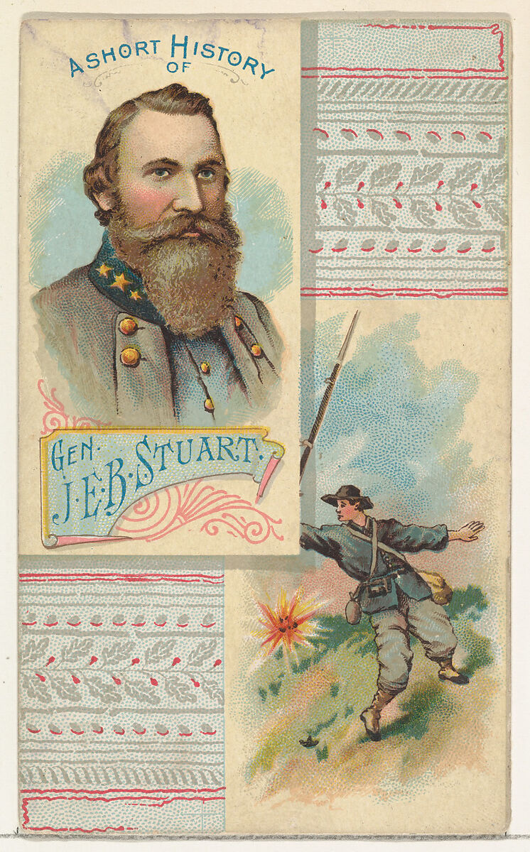 A Short History: General James Ewell Brown Stuart, from the Histories of Generals series (N114) issued by W. Duke, Sons & Co. to promote Honest Long Cut Smoking and Chewing Tobacco, Issued by W. Duke, Sons &amp; Co. (New York and Durham, N.C.), Commercial color lithograph 