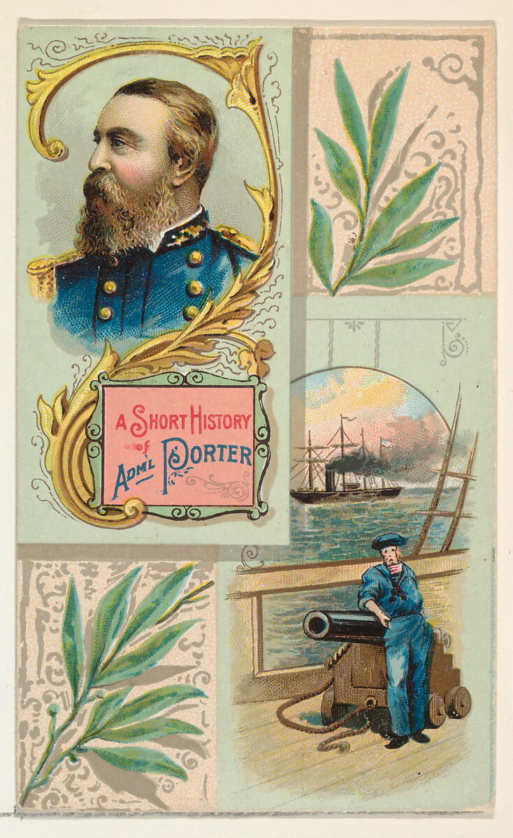 A Short History: Admiral David D. Porter, from the Histories of Generals series (N114) issued by W. Duke, Sons & Co. to promote Honest Long Cut Smoking and Chewing Tobacco, Issued by W. Duke, Sons &amp; Co. (New York and Durham, N.C.), Commercial color lithograph 