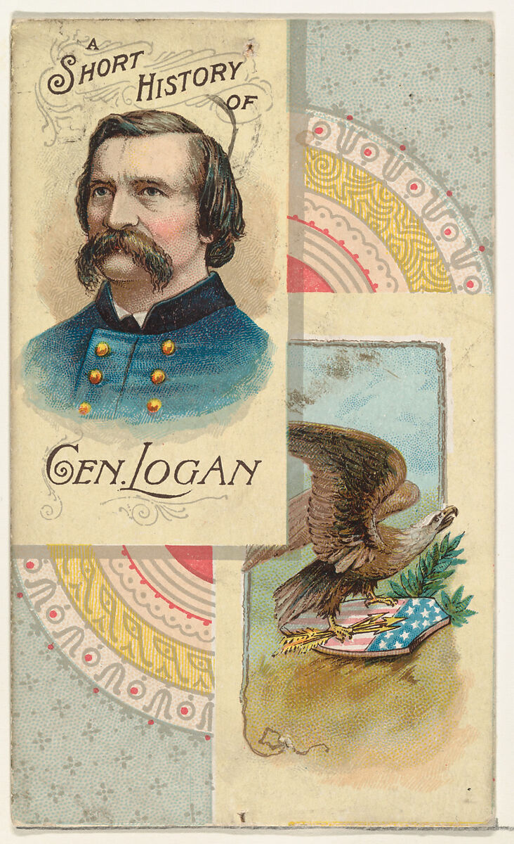 A Short History: General John Logan, from the Histories of Generals series (N114) issued by W. Duke, Sons & Co. to promote Honest Long Cut Smoking and Chewing Tobacco, Issued by W. Duke, Sons &amp; Co. (New York and Durham, N.C.), Commercial color lithograph 