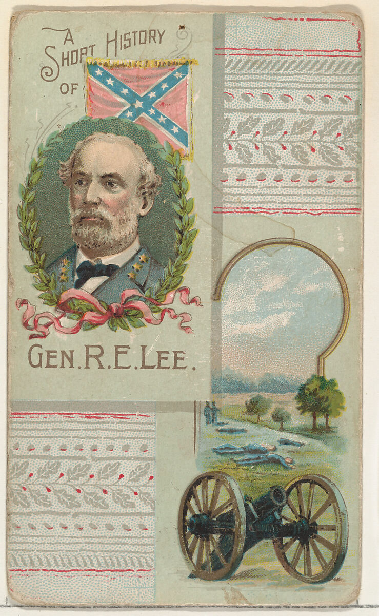 A Short History: General Robert E. Lee, from the Histories of Generals series (N114) issued by W. Duke, Sons & Co. to promote Honest Long Cut Smoking and Chewing Tobacco, Issued by W. Duke, Sons &amp; Co. (New York and Durham, N.C.), Commercial color lithograph 