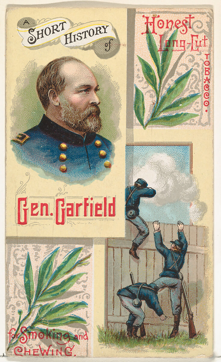 A Short History of General James Garfield, from the Histories of Generals series (N114) issued by W. Duke, Sons & Co. to promote Honest Long Cut Smoking and Chewing Tobacco, Issued by W. Duke, Sons &amp; Co. (New York and Durham, N.C.), Commercial color lithograph 