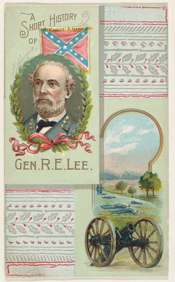 A Short History of General R. E. Lee, from the Histories of Generals series (N114) issued by W. Duke, Sons & Co. to promote Honest Long Cut Smoking and Chewing Tobacco, Issued by W. Duke, Sons &amp; Co. (New York and Durham, N.C.), Commercial color lithograph 