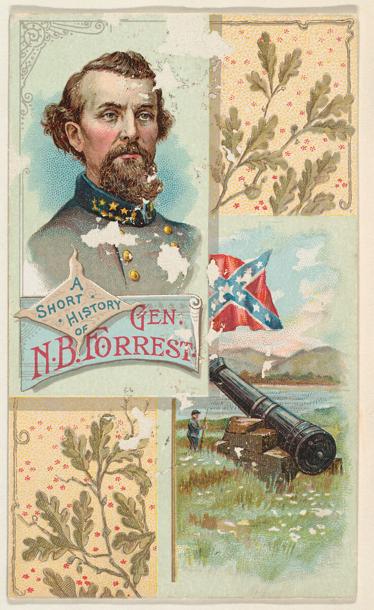 A Short History of General N. B. Forrest, from the Histories of Generals series (N114) issued by W. Duke, Sons & Co. to promote Honest Long Cut Smoking and Chewing Tobacco, Issued by W. Duke, Sons &amp; Co. (New York and Durham, N.C.), Commercial color lithograph 