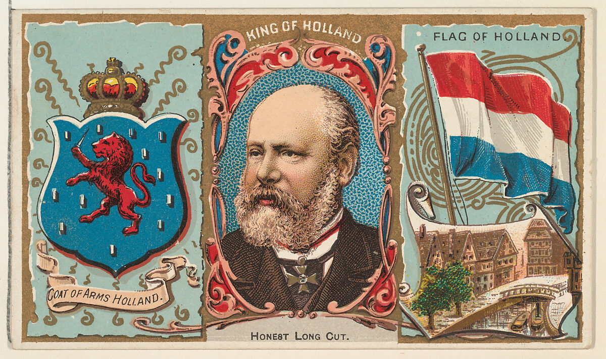 King of Holland, from the Rulers, Flags, and Coats of Arms series (N126-1) issued by W. Duke, Sons & Co., Issued by W. Duke, Sons &amp; Co. (New York and Durham, N.C.), Commercial color lithograph 